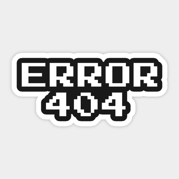 ERROR 404! In White Sticker by ShinyBat